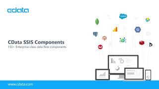 CData SSIS Components | 150+ Enterprise-Class Data Flow Components