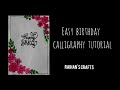 Easy Calligraphy tutorial | Easy birthday Calligraphy | RAIHAN'S CRAFTS |