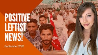 One Million Farmers Rally in India! Positive Leftist News, September 2021