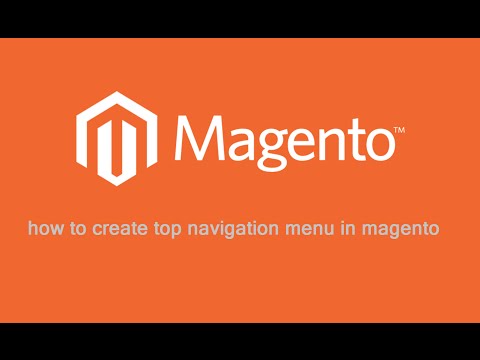 how to create top navigation menu in magento how to create top navigation menu in magento