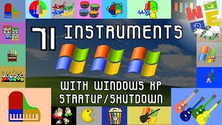 71 INSTRUMENTS WITH THE WINDOWS XP STARTUP AND SHUTDOWN