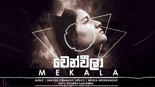 Wen weela - Mekala Dunuwila Ft Shayan Fernando EDM