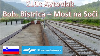 Slovenija: Avtovlak Bohinjska Bistrica – Most na Soči