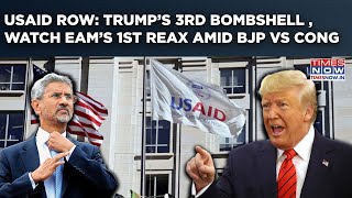 Trump’s 3rd Bombshell Remark On USAID ROW India Poll Meddling| Watch Jaishankar’s 1st Reaction| EAM