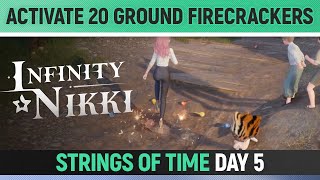 Infinity Nikki - Watch out or things on the ground and activate 20 Ground Firecrackers - Day 5