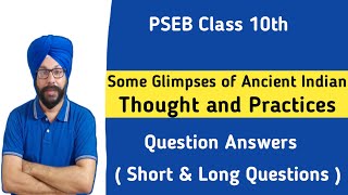 some glimpses of ancient indian thought and practices question answer class 10 english main course