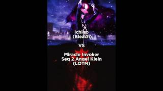 Sequence 2 Klein Moretti (LOTM) VS Ichigo (Bleach) Lord of the Mysteries