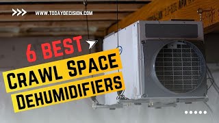 The Best Crawl Space Dehumidifiers