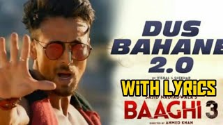 Dus Bahane 2.0 song– Vishal Dadlani|Baaghi 3|Lyrics|Full song in mp3|