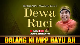 LIVE STREAMING WAYANG KULIT KI BAYU AJI - DEWA RUCI (rec)