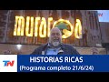 HISTORIAS RICAS (Programa completo del 21/06/2024)