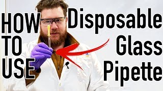 How to Use a Disposable GLASS Pipette #SCIENCE