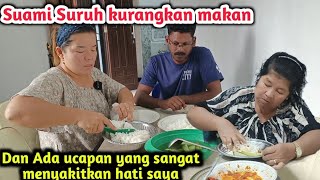 Ucapan Suami Buat Saya Sangat Sakit Hati Tapi Saya Abaikan saja dan makan