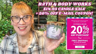 Bath \u0026 Body Works $14.95 Candle Sale + 20% Off e-mail Coupon!