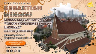 KEBAKTIAN MINGGU SETELAH TAHUN BARU - MINGGU, 05 JANUARI 2025 | JAM 06.30 WIB