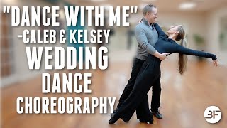 Dance With Me Wedding Dance Choreography | \