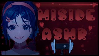 ♡MiSide Mita does ASMR?♡