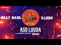 Aso luuda by D.lebo X Billy Basil