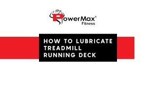 How to Lubricate Treadmill Belt Running Deck