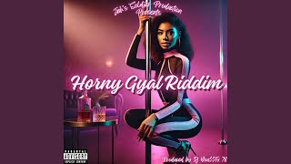 Horny Gyal Riddim (Instrumental)