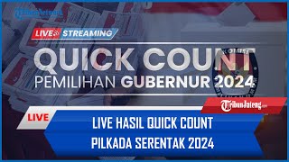 🔴 Hasil Quick Count Pilkada Serentak 2024 [P]