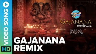 The Glory of Gajanana | Remix by DJ Dalal | Superhit DJ Mixes | Bajirao Mastani | Eros Now Music