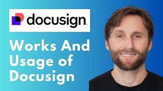Docusign: How It Works and How to Use Docusign in 2026 Step-By-Step Tutorial [Full Guide 2026]