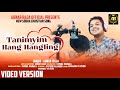 TANIMYIM HANG HANGLING  | NEW SOURA CHRISTIAN SONG | ABNAR RAJA OFFICIAL VIDEO