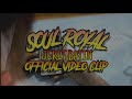 SOUL ROYAL OFFICIAL-JERIT BATIN (OFFICIAL VIDIEO)