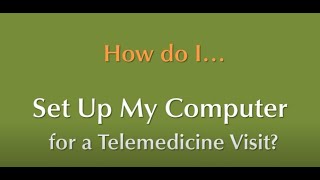 Telemedicine Set Up on Computer