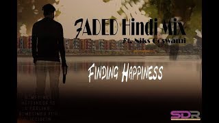 Faded Hindi Mix || Niks Goswami || Full Song || Alan walker.