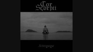 Cor Scorpii - Attergangar