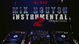 DJ Kev Mix bouyon instrumental 2 {SupremeVision}