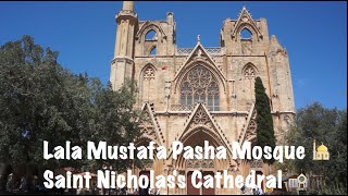 Saint Nicholas's Cathedral | Lala Mustafa Pasha Mosque @ Cyprus / Famagusta