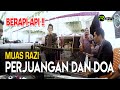 BERAPI-API! Pak Muas Razi Nyanyi Lagu Perjuangan dan Doa | RoNz Music Live Show