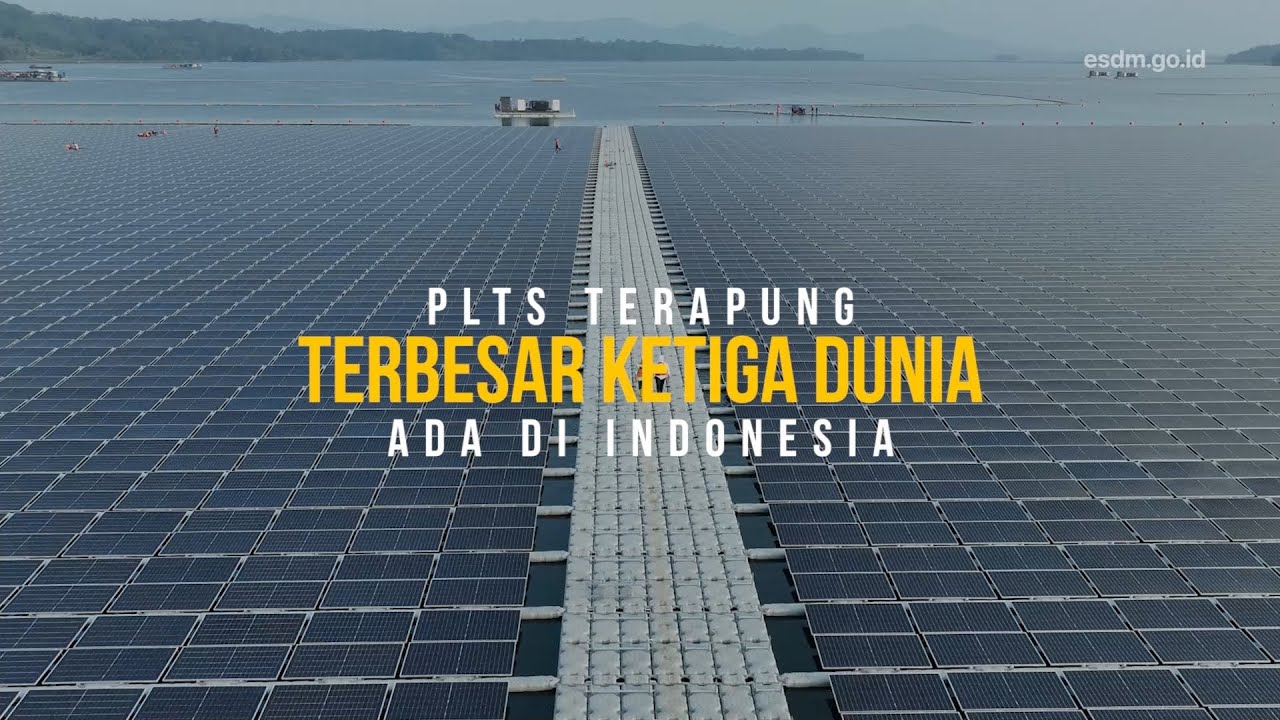 PLTS TERAPUNG TERBESAR DI ASIA TENGGARA, KETIGA DI DUNIA! - YouTube