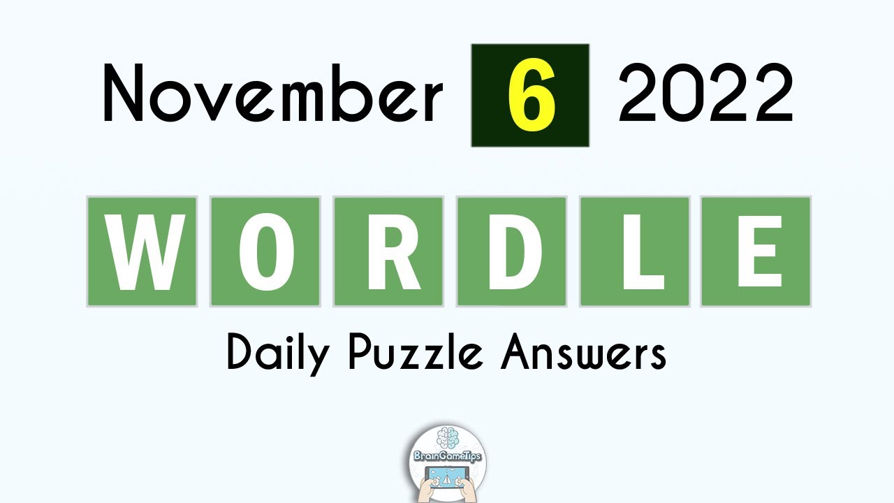 Wordle November 6 2022 Today Answer - YouTube