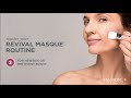 Master Your Revival Masque Routine: For Newbies or a Pre Event Boost