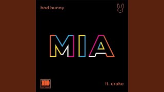 Bad Bunny - MIA (Audio) ft. Drake
