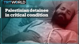 Palestinian detainee in critical condition after hunger strike