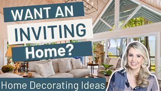 HOW TO MAKE YOUR HOME INVITING | HOME DECORATING IDEAS