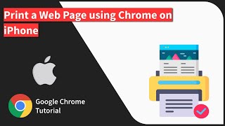 How to Print a Web Page using Chrome app on iPhone