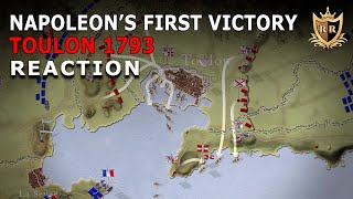Rick Reacts to Napoleon's First Victory: Siege of Toulon 1793