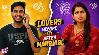 Lovers Before vs After Marriage 👩🏻❤️💋👨🏻 | ft. Abi, Darren | Tamil Rom-Com Short Film | 4K | Girly
