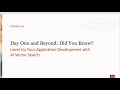 Day One and Beyond: Level Up Your Application Development with Vector Search