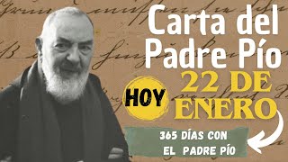 Carta del Padre Pío para hoy 22 DE ENERO \