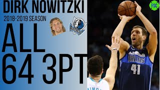 Dirk Nowitzki All 64 3-Pointers in 2018-19 NBA Season||Highlight||Tribute Video