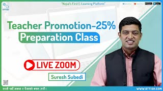 Teacher Promotion-25% Preparation Class by Suresh Subedi | OTTISH