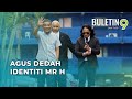 'Siapa Mr H, Sudah Saya Dedahkan' - Agus