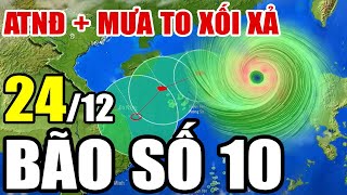 Dự báo thời tiết hôm nay và ngày mai 24/12/2024 | Dự báo thời tiết trong 3 ngày tới